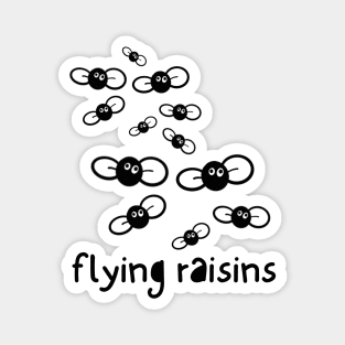 Flying Raisins Magnet