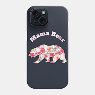 Mama Bear Distessed Mom Pink Floral Design Mothere day Gift Idea For Her Gifts Phone Case