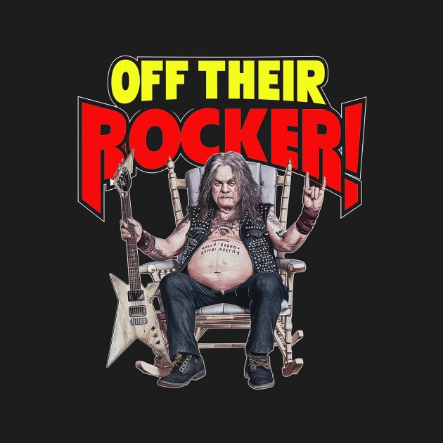 Off Their Rocker! by Dizgraceland