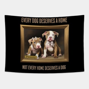 Every Dog Deserves a Home Tapestry