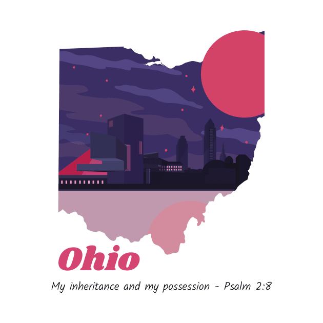 USA State of Ohio Psalm 2:8 - My Inheritance and possession by WearTheWord