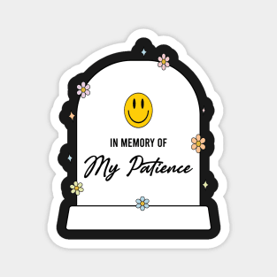 In Memory of My Patience Waterproof Sticker Kindle Lover Book Lover Sticker Bookish Vinyl Laptop Decal Booktok Gift Journal Stickers Reading Present Smut Library Spicy Reader Magnet