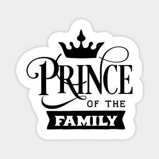 Prince Of The Family Magnet