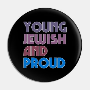 Young Jewish And Proud Pin