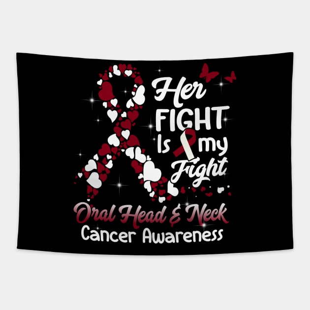 Her Fight Is My Fight Oral Head And Neck Cancer Awareness, Burgundy Color Tapestry by artbyhintze