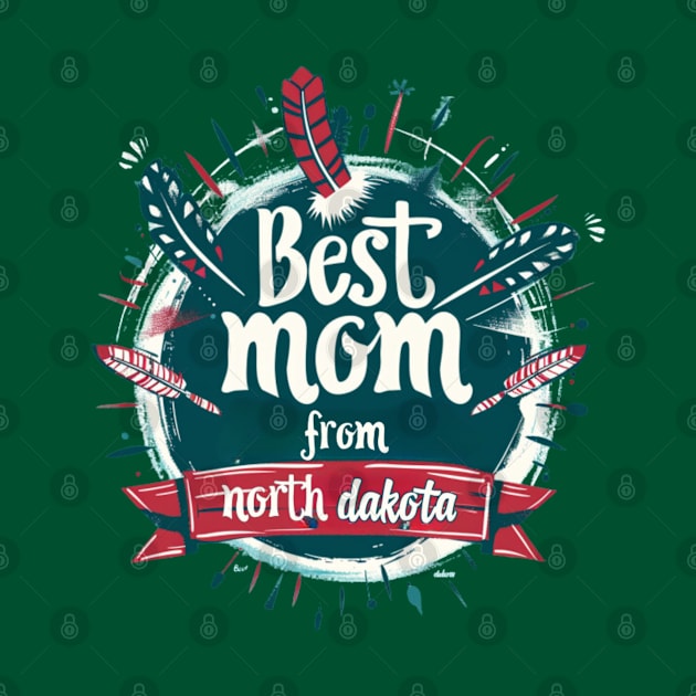 Best Mom From North Dakota, mothers day USA, presents gifts by Pattyld