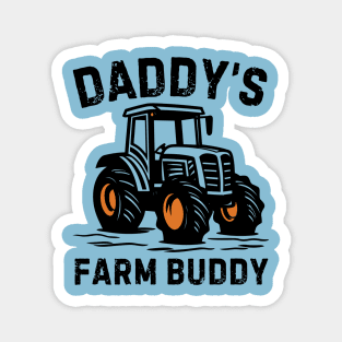 Daddy's Farm Buddy Magnet