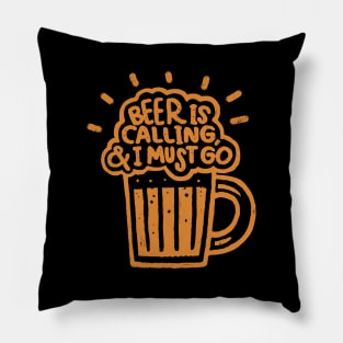 Beer is Calling Pillow