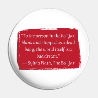 Sylvia Plath Pin