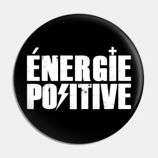 ENERGIE POSITIVE Pin