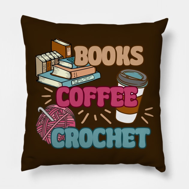 Books Coffee Crochet - Funny Book Lover, Coffee Drinker, Crocheting Pillow by TeeTopiaNovelty