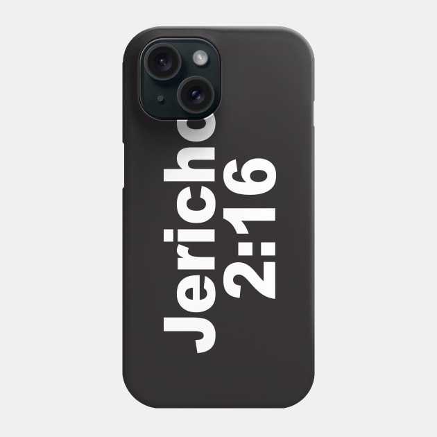 Jericho 2:16 Phone Case by PWUnlimited