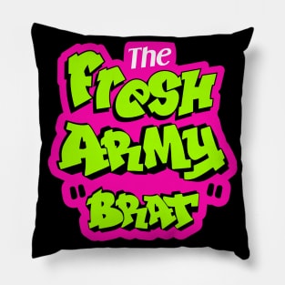 Fresh army "Brats" Pillow