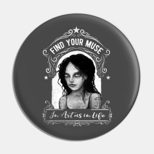 Find Your Muse Pin