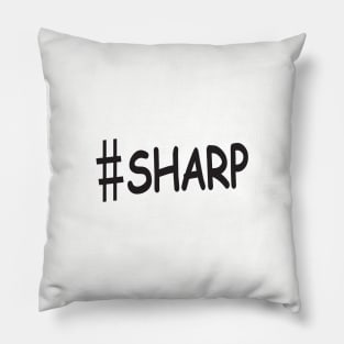 #Sharp Pillow