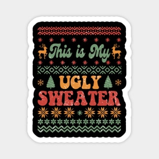 This is my Ugly Sweater Sublimation Magnet