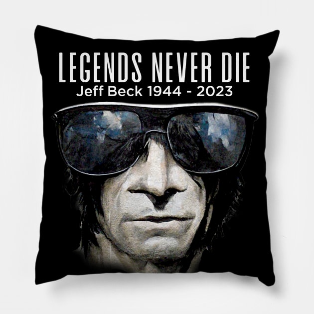 Jeff Beck No. 6: Legends Never Die, Rest In Peace 1944 - 2023 (RIP) on a Dark Background Pillow by Puff Sumo