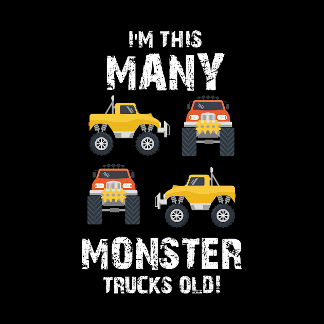 I Am This Many Moster Trucks Old, Boys Monster Truck by jmgoutdoors