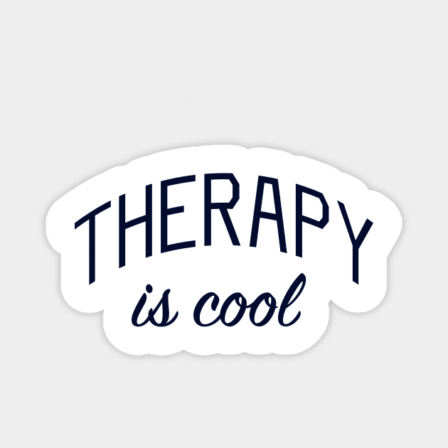 Therapy is Cool Magnet by bickspics