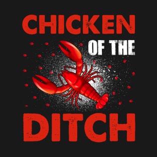 Crawfish Chicken Ditch Retro Cajun Food Gift T-Shirt