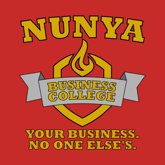 Nunya Business College by stevegoll68