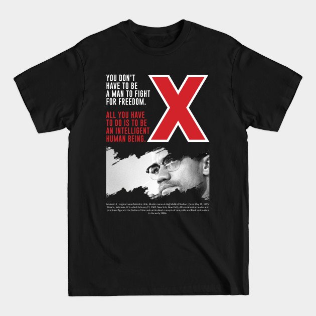 Disover Malcolm X Quote - Malcolm X Quote - T-Shirt