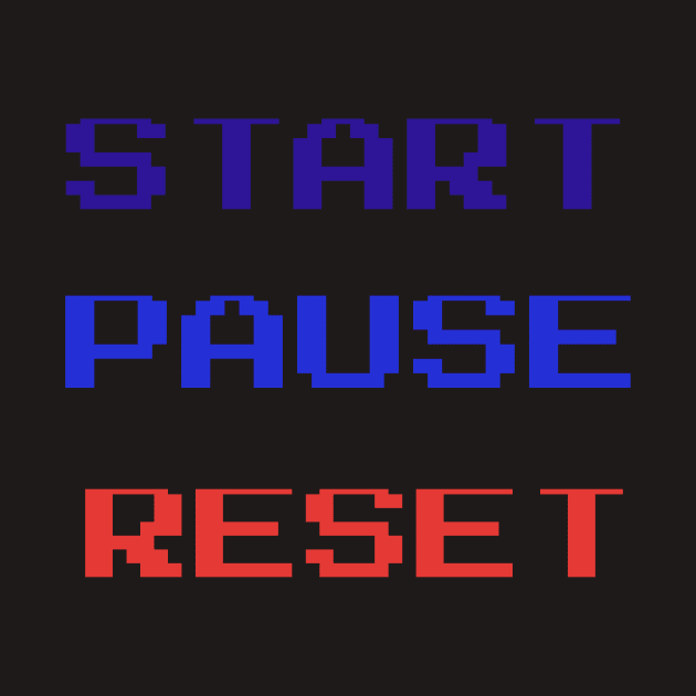 Start, Pause, Reset Funny Text Design by Jled