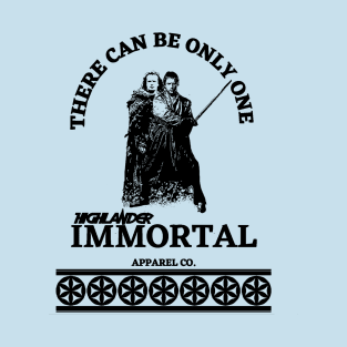 Highlander immortal T-Shirt