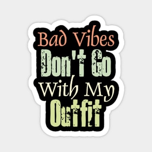 Bad Vibes Magnet