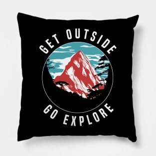 Get Outside Go Explore  - Hiking Pillow