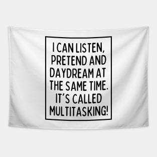 Multitasking is my superpower. What's yours? Tapestry