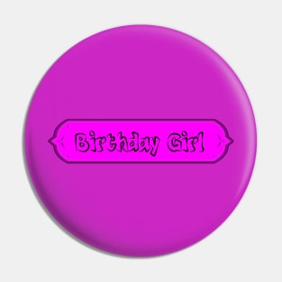 Birthday Girl Pin