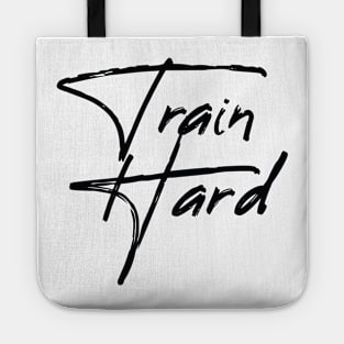 Train Hard Tote