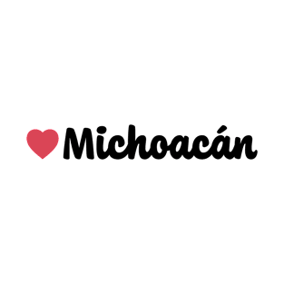 Michoacán Mexico Heart Script T-Shirt