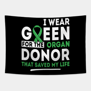 Green For The Organ Donor - Transplant Kidney Liver Surgery Tapestry