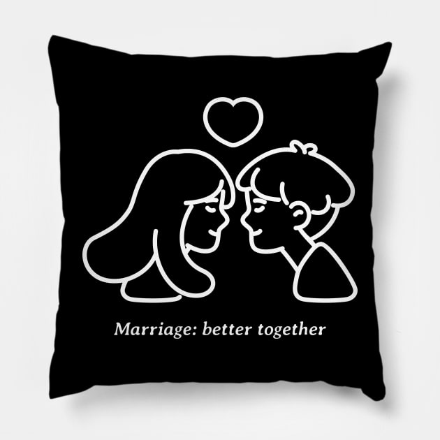 Marriage Life Pillow by MeaningfulClothing+