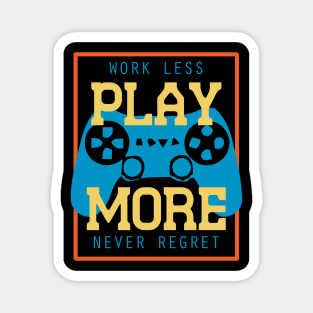 Gaming Funny Quote Magnet