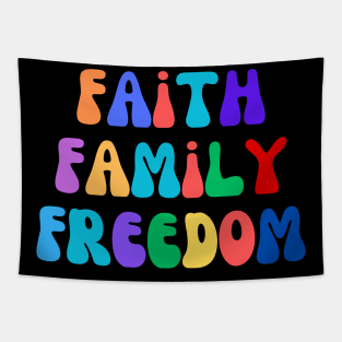 Faith, Family, Freedom. Tapestry