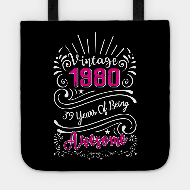 Vintage 39th Birthday Shirts 39 Years Old Gifts 39th Birthday Ideas Tote Teepublic Au