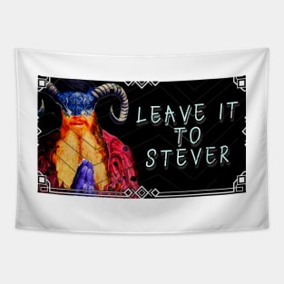 Leave it to stever bafamet Tapestry