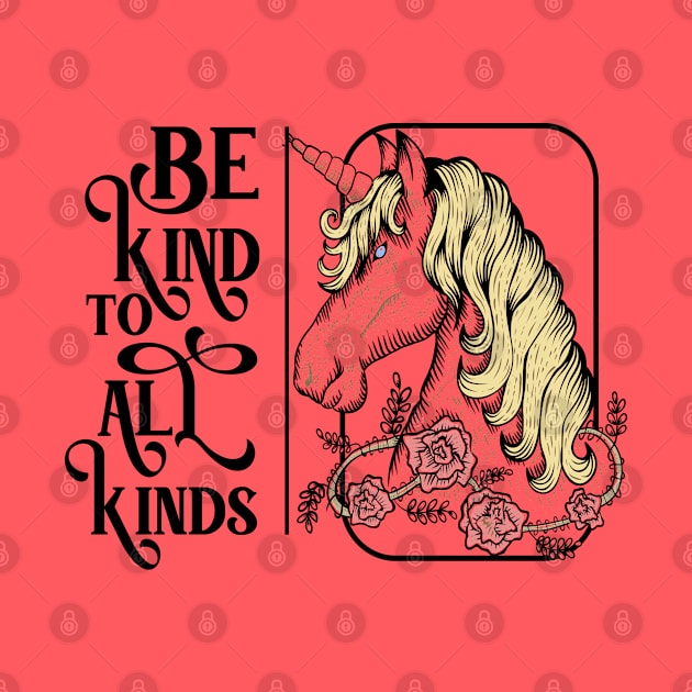 Be Kind to all Kinds by theplaidplatypusco