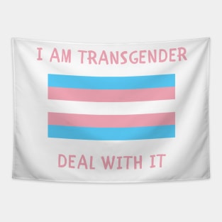 I am transgender dela with it Tapestry