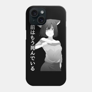 Omae Wa Mou Shindeiru - Anime Meme Phone Case