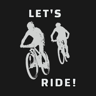 Let's Ride T-Shirt