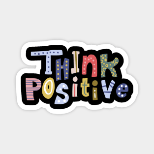 Think Positive Magnet