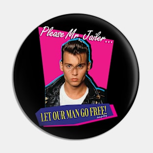 Let Our Man Go Free Pin