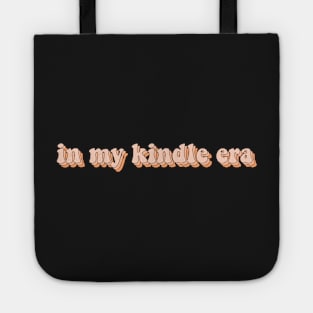 In My Kindle Era Kindle Book Lover Gift Book Aesthetic Tote