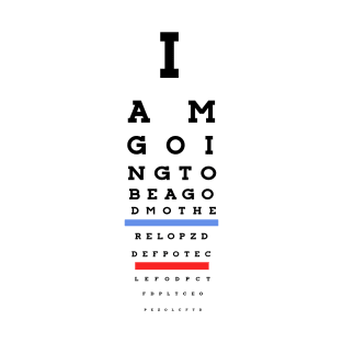I am going to be a godmother! Eye Chart T-Shirt