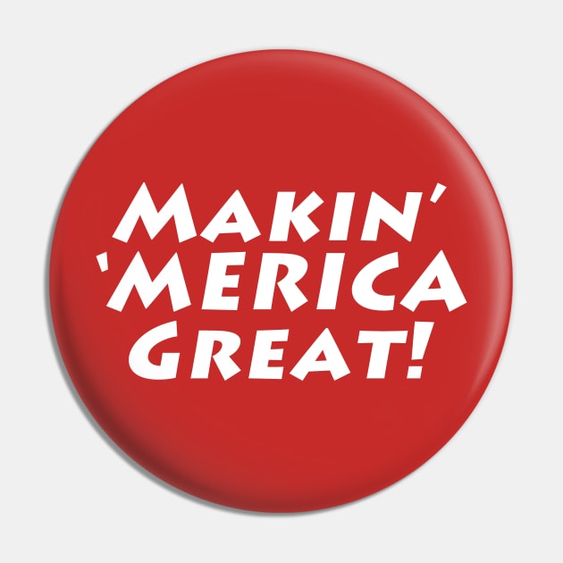 Makin' 'MERICA Great! Pin by FunkyMonkeyShirts