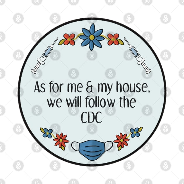 Follow the CDC by Amyologist Draws